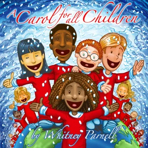 A Carol for All Children (Choral)